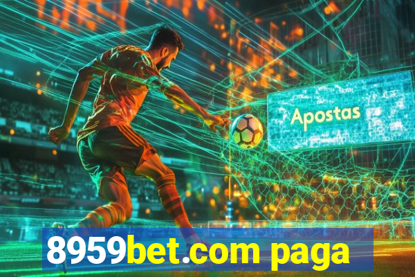 8959bet.com paga